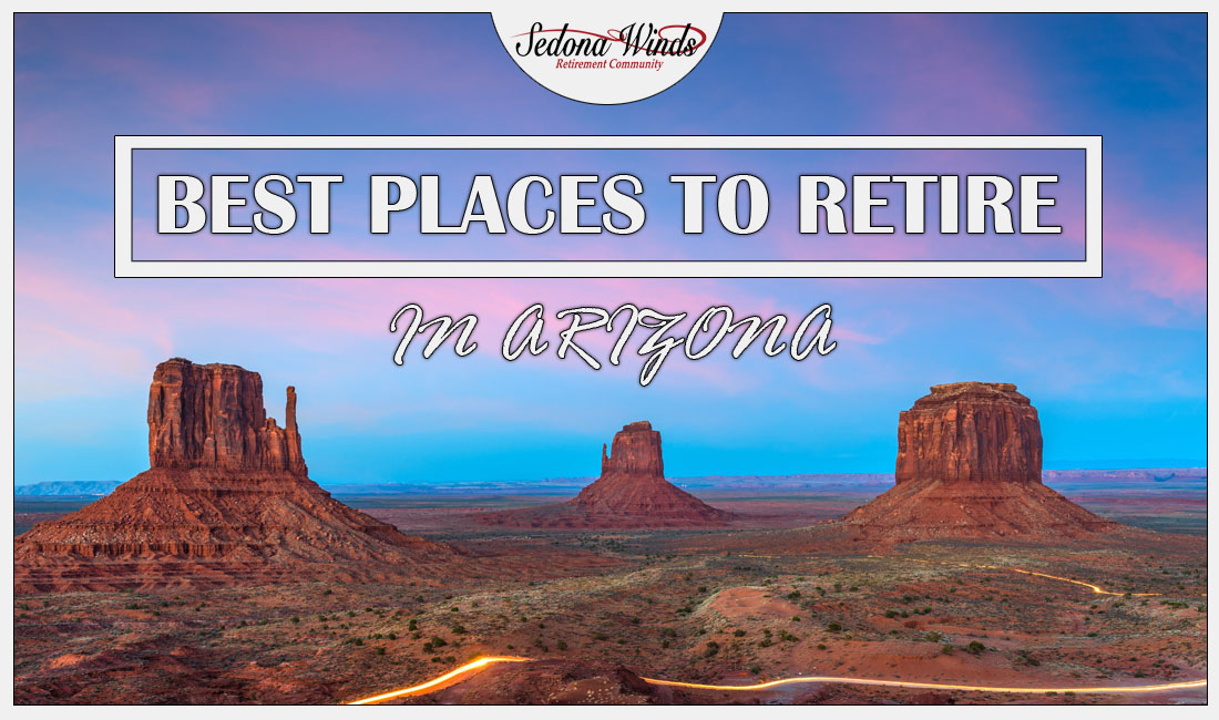Best Places to Retire in Arizona